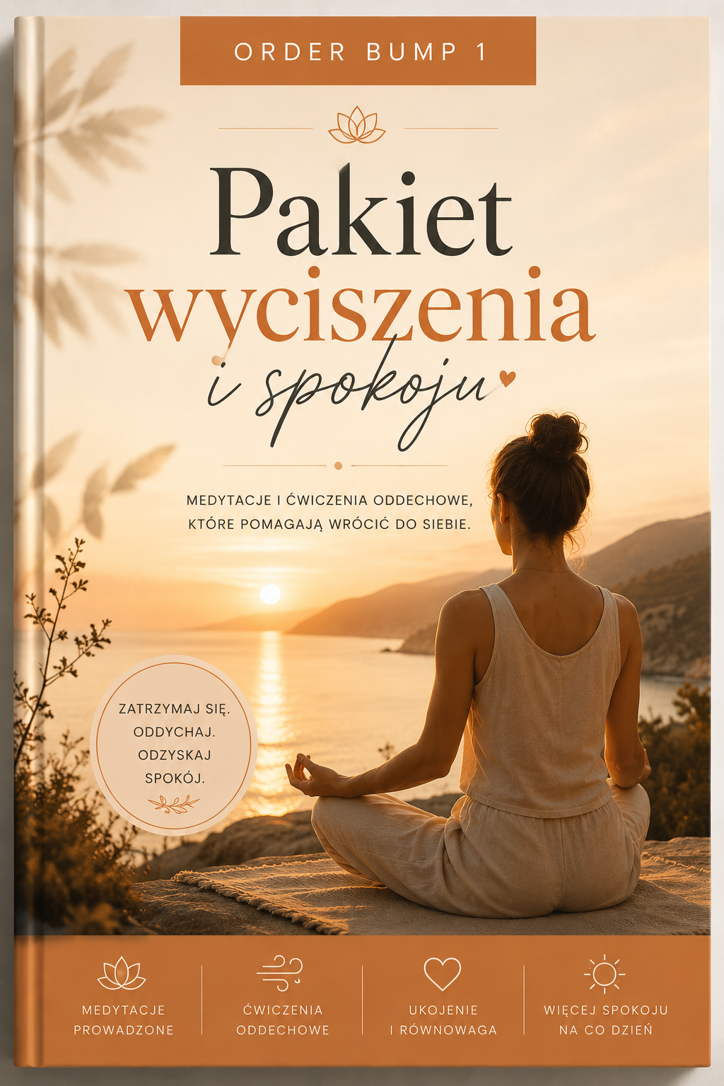 Pakiet wyciszenia i spokoju.